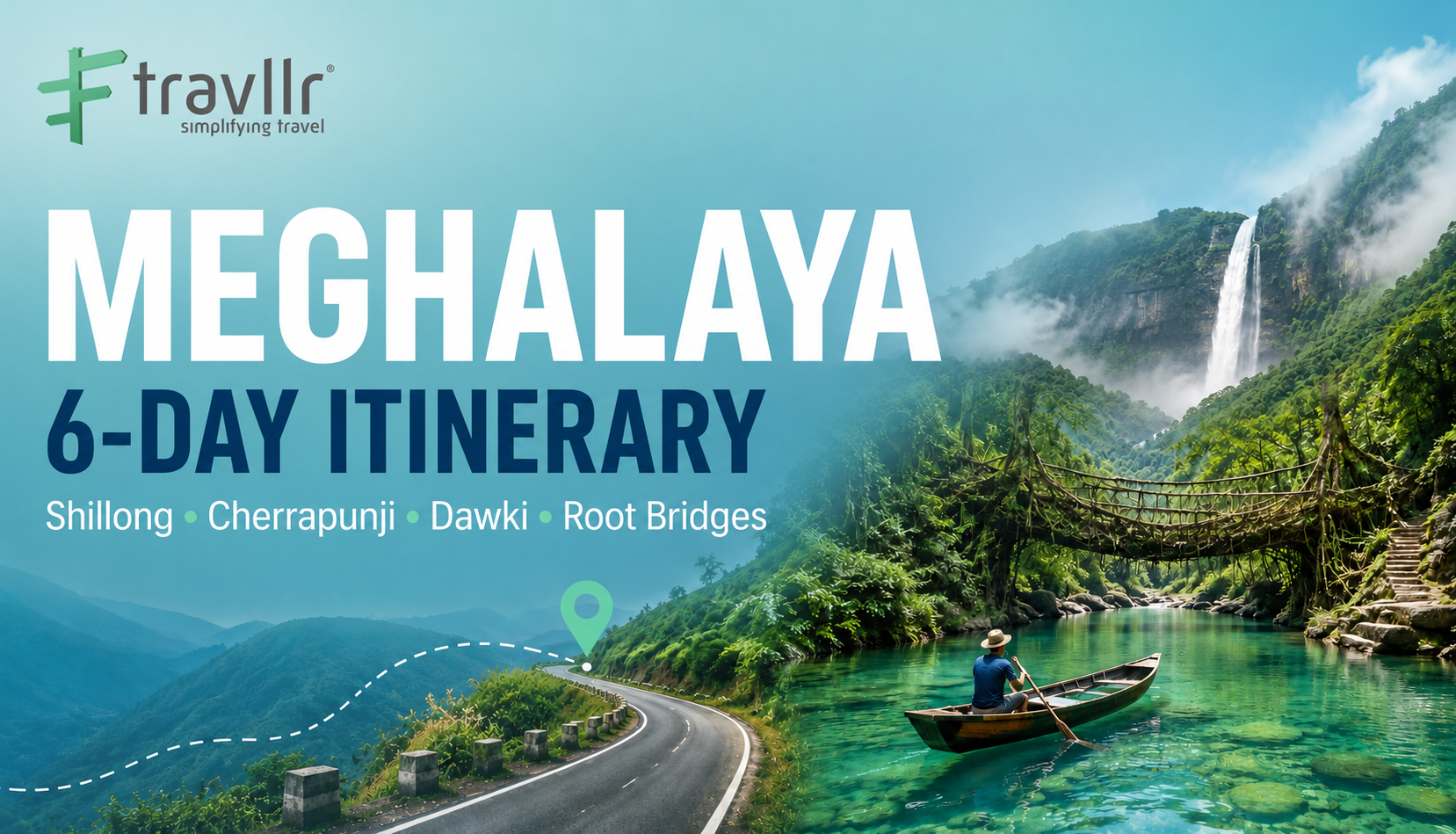Meghalaya Itinerary for 6 Days: Shillong, Cherrapunji, Dawki and Living Root Bridges